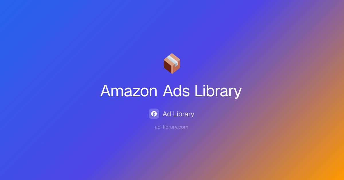 Amazon 광고 라이브러리 – Amazon 광고 크리에이티브 탐색 및 분석 | Ad Library
